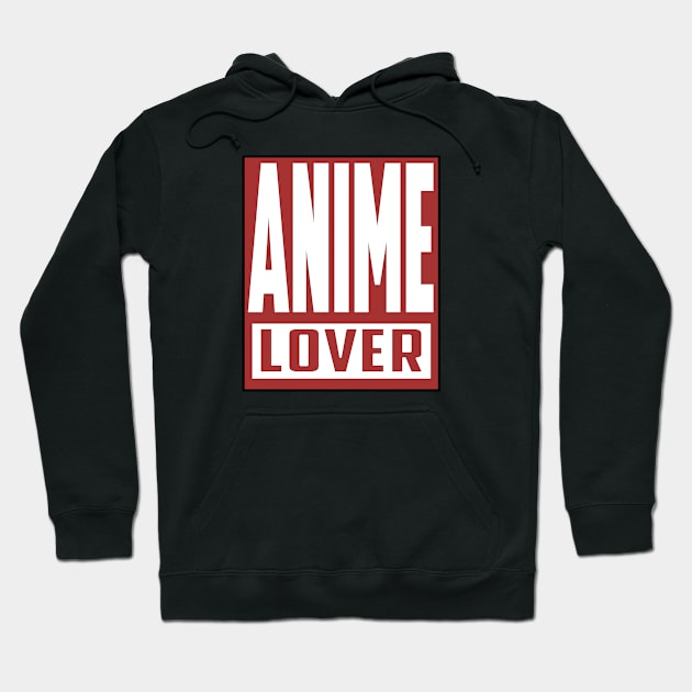 anime lover Hoodie by Ignat02